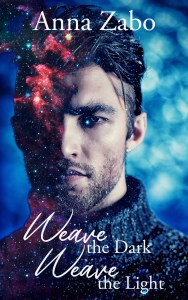 Cover for Weave the Dark, Weave the Light. Handsome man with a starry nebula showing through half his face. 