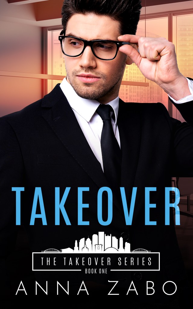 Cover for Takeover by Anna Zabo. Image of a man in a suit wearing glasses and looking to the left in a sexy manner. 